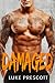 Damaged by Luke Prescott