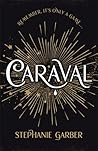 Caraval by Stephanie Garber
