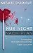 Nur nicht nach Plan (German Edition)
