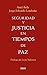 Seguridad y justicia en tie...