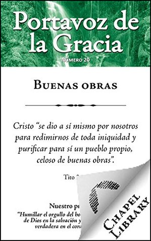 Buenas obras (Portavoz de la Gracia nº 20)