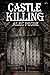 Castle Killing (Jill Quint,...