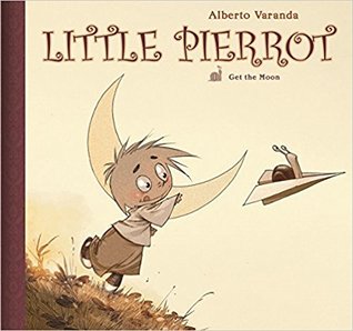 Little Pierrot Vol. 1: Get the Moon (Hardcover)