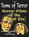 Tome of Terror: Horror Films of the Silent Era