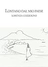 Lontano dal mio Paese by Lorenza Cozzolino