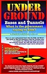 Underground Bases & Tunnels: What Is the Government Trying to Hide?