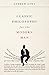 Classic Philosophy for the Modern Man (Classics for the Modern Man Book 1)