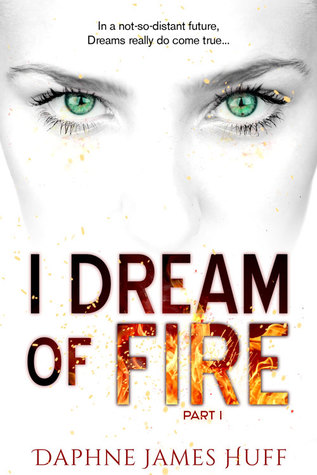 I Dream of Fire, Part 1