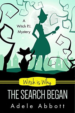Witch Is Why The Search Began (A Witch P.I. Mystery #22)
