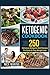 Ketogenic Cookbook: 250 Del...