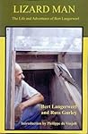 Lizard Man The life and Adventures of Bert Langerwerf