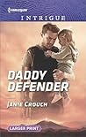 Daddy Defender (Omega Sector: Under Siege #1) Daddy Defender