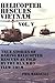 Helicopter Rescues Vietnam Volume V by Phil Marshall