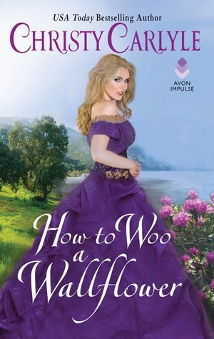 How to Woo a Wallflower (Romancing the Rules, #3)