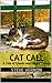 Cat Call: A Tale of Ghosts and Darker Things