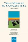 Vida e Morte de M. J. Gonzaga de Sá by Lima Barreto