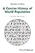 A Concise History of World Population