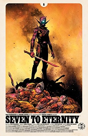 Seven To Eternity #8 (Kindle Edition)