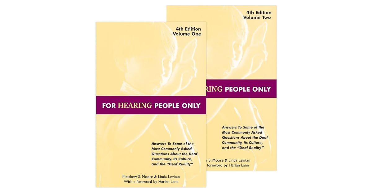 For Hearing People Only by Matthew S. Moore
