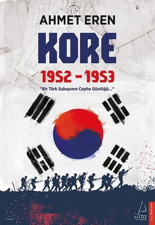 Kore 1952-1953: Bir Türk Subayının Cephe Günlüğü (Paperback)