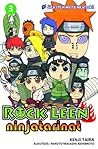 Rock Leen ninjata...