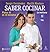 Saber cocinar platos 10 en 10 minutos by Grupo Editorial Planeta