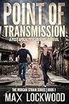 Point Of Transmission (Morgan Strain #1)
