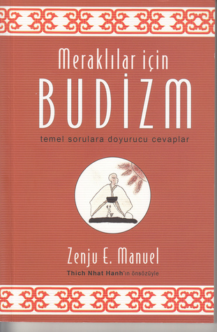 Meraklılar İçin Budizm Temel Sorulara Doyurucu Cevaplar