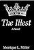 The Illest (A Novel)