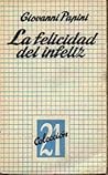 La felicidad del ...