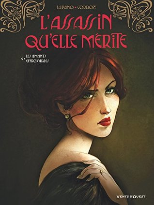 L'assassin qu'elle mérite, Tome 4 : Les amants effroyables (Kindle Edition)