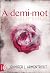 À demi-mot (Frigid, #2)
