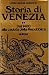 Storia di Venezia. Vol. 2: dal 1400 alla caduta della Repubblica