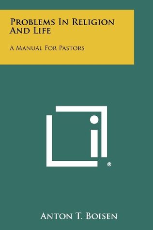 Problems In Religion And Life: A Manual For Pastors (Paperback)