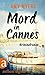 Mord in Cannes (Didier & Rose ermitteln, #4)