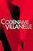 Codename Villanelle (Villanelle #1)
