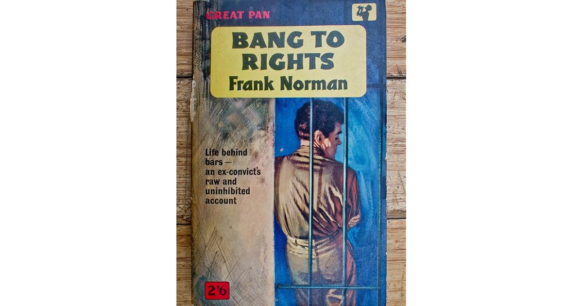 Bang To Rights by Frank Norman Bang To Rights by Frank Norman
