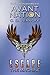 Escape the Machine (Avant Nation #2)