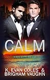 Calm by K. Evan Coles