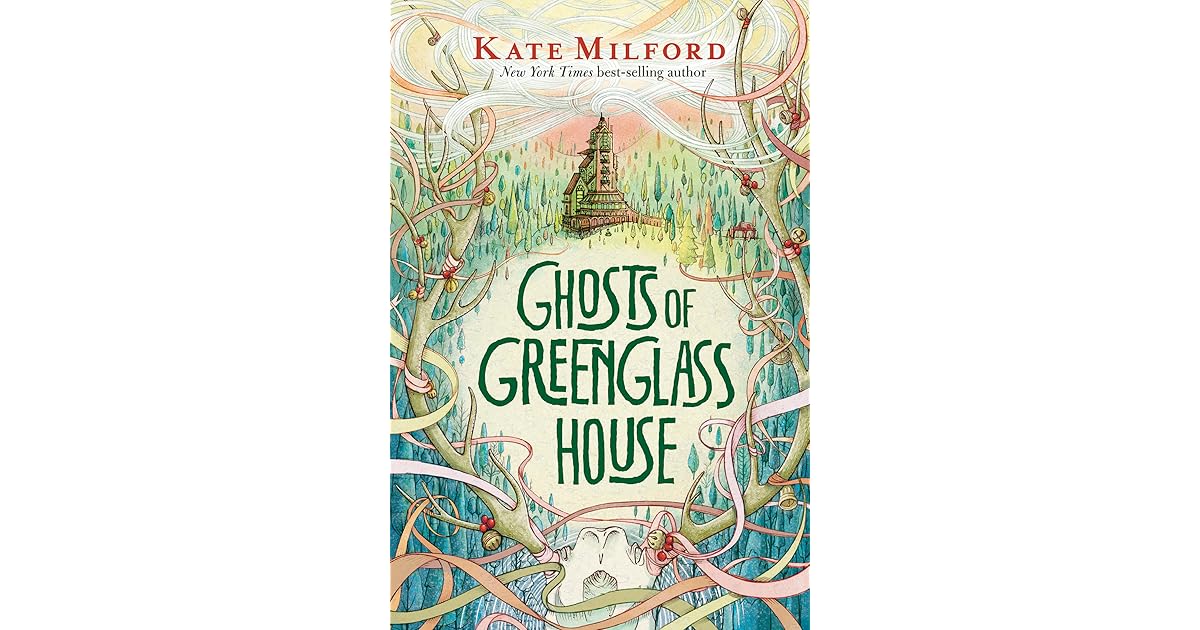 Ghosts of Greenglass House by Kate Milford