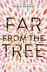 Far from the Tree by Robin Benway