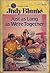 Just as Long as We're Together by Judy Blume Just as Long as We're Together by Judy Blume