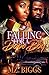 Falling For A Dope Boy by Mz. Biggs