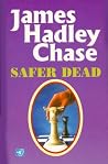 JHC-Safer Dead