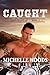 Caught (Grave Diggers MC #1.5)