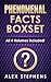 Phenomenal Facts Boxset: Al...