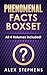 Phenomenal Facts Boxset by Alex  Stephens