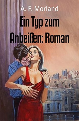 Ein Typ zum Anbeißen (Kindle Edition)