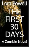The First 30 Days...