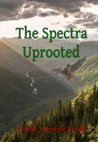 The Spectra Uprooted  (The Spectra: Keita's wings, #3)
